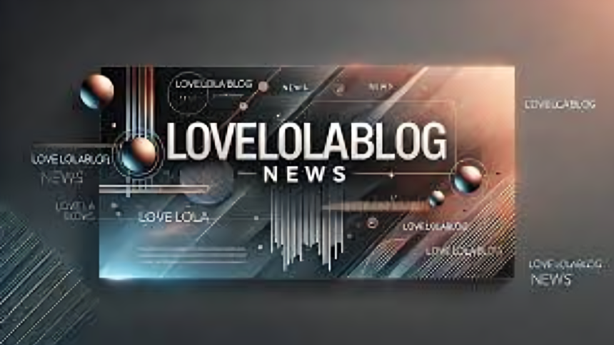 lovelolablog news